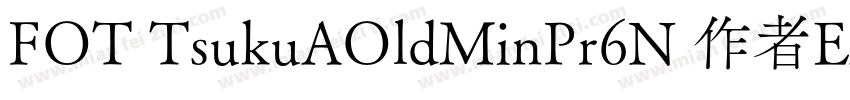 FOT TsukuAOldMinPr6N 作者EXELEC  htt字体转换